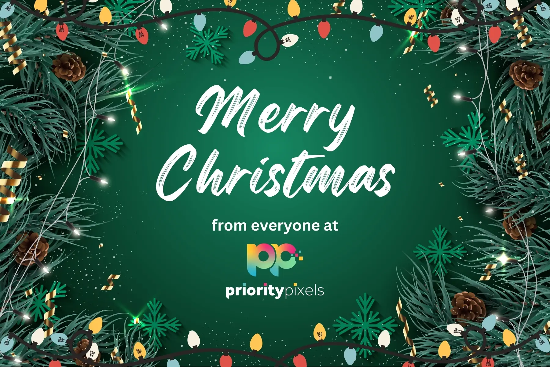 Season’s Greetings from Priority Pixels!