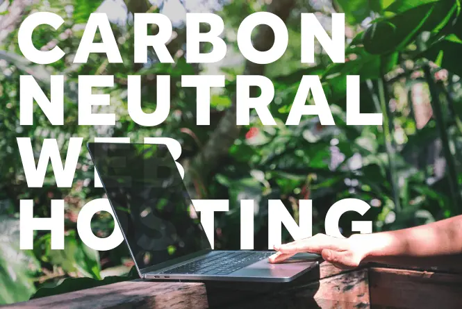 What is Green Web Hosting? - Carbon Neutral Web Hosting