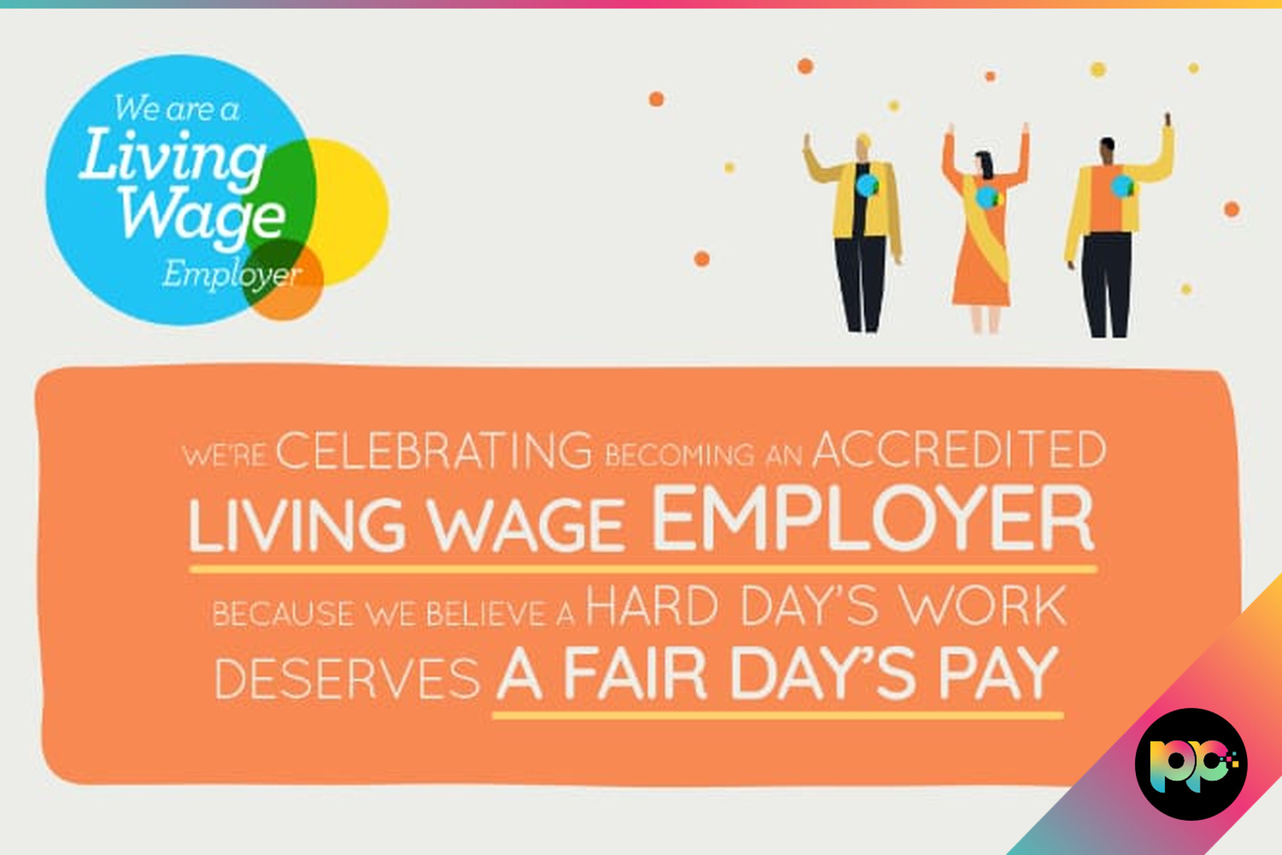 Priority Pixels Celebrates Commitment to Real Living Wage