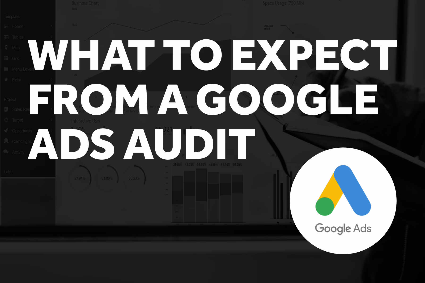 What to Expect from a Google Ads Audit What to Expect from a Google Ads Audit