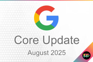 Google Core Update: What to Expect in July 2025