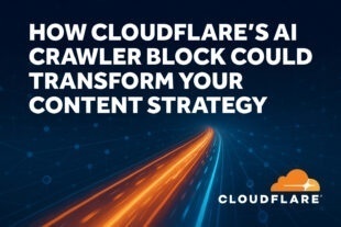How Cloudflare’s AI Crawler Block Could Transform Your Content Strategy