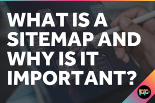 What is a Sitemap and Why is it Important?