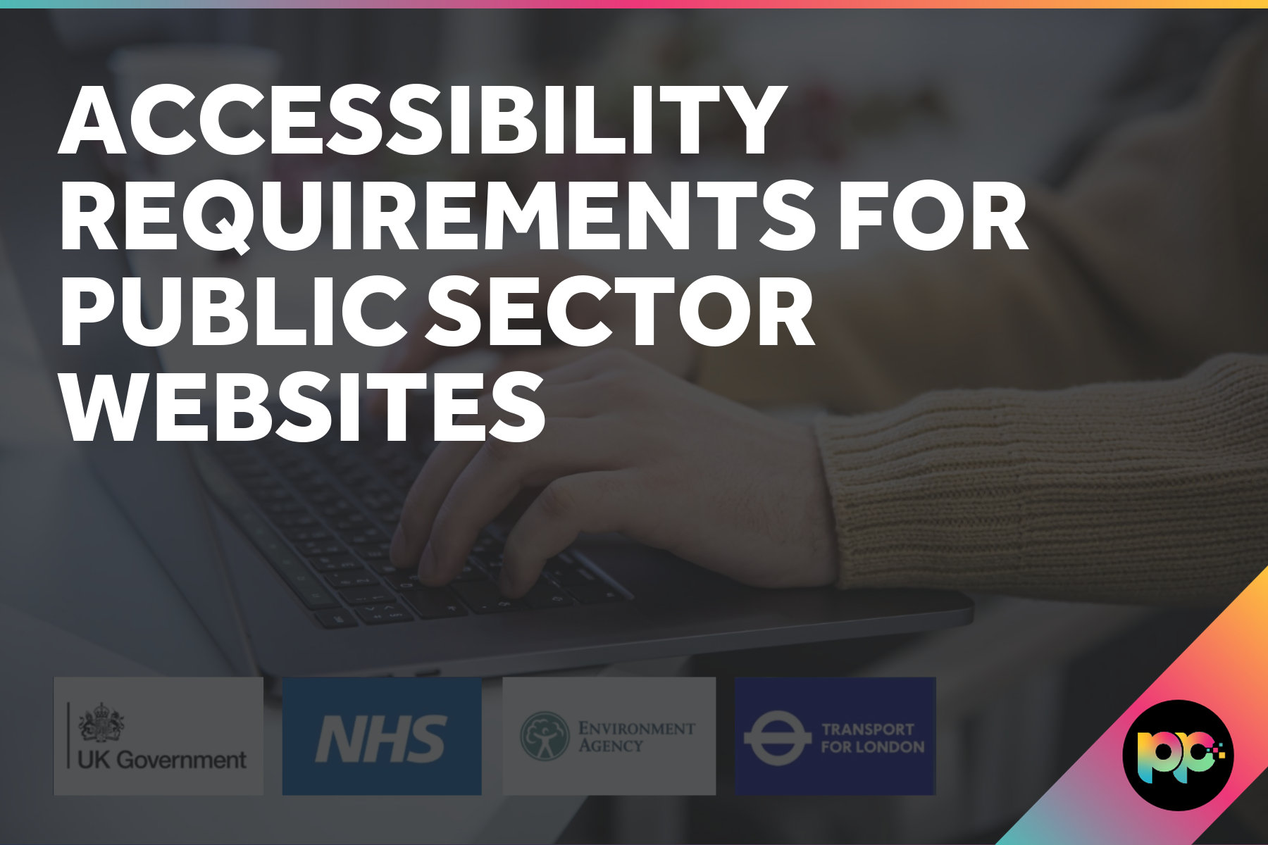 Accessibility Requirements for Public Sector Websites
