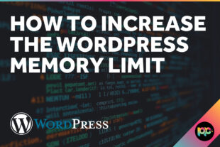How to Increase the WordPress Memory Limit