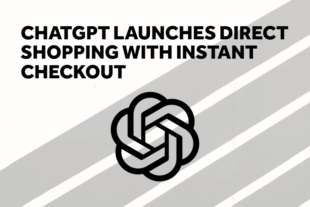 ChatGPT Launches Direct Shopping with Instant Checkout