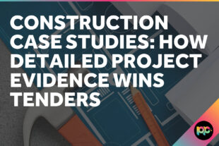 Construction Case Studies: How Detailed Project Evidence Wins Tenders