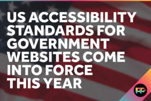 US Accessibility Standards for Government Websites Come Into Force This Year