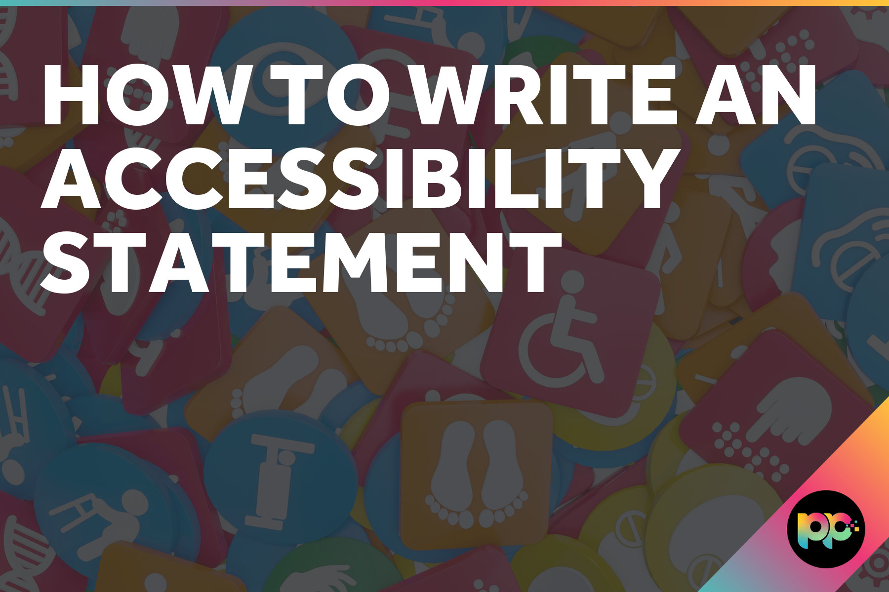 How to Write an Accessibility Statement