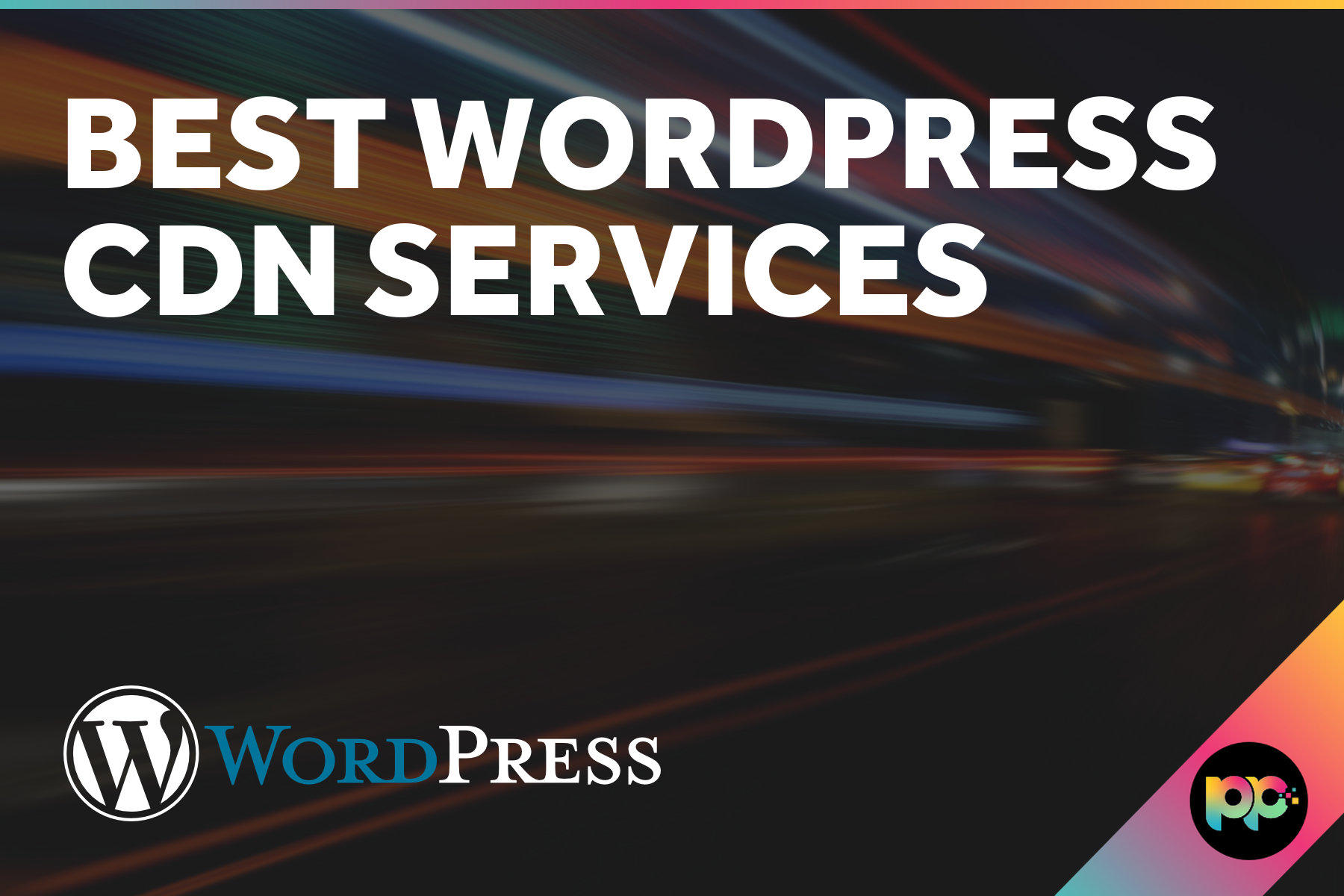Best WordPress CDN Services for 2026