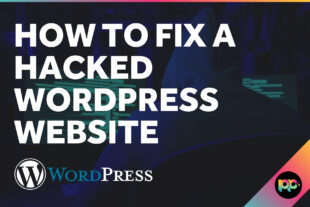 How to fix a hacked WordPress website