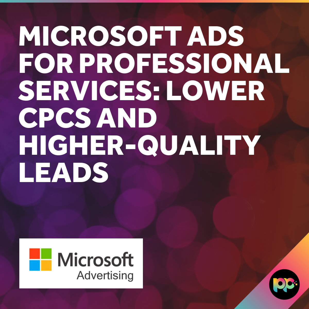 Microsoft Ads for Professional Services