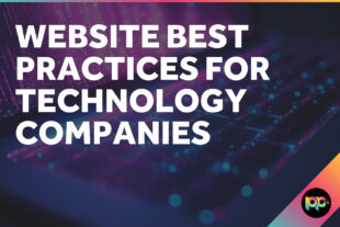 Website Best Practices for Technology Companies