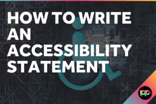 How to Write an Accessibility Statement