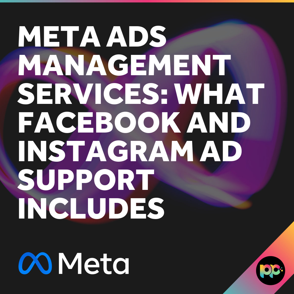 Meta Ads Management Services: Facebook & Instagram Support