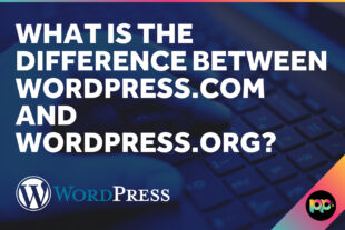 What is the difference between WordPress.com and WordPress.org?