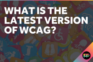 What is the latest version of WCAG?