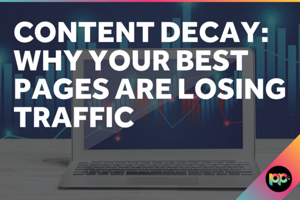 Content Decay in 2026: Why Your Best Pages Are Losing Traffic