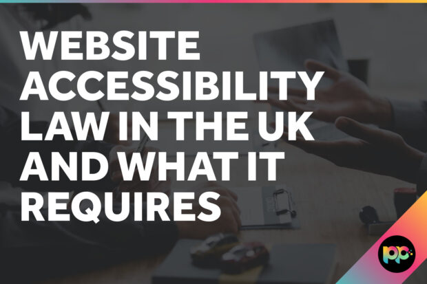 Website Accessibility Law in the UK and What It Requires